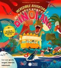 Incredibile avventura a Dinoland. Escape game - Librerie.coop