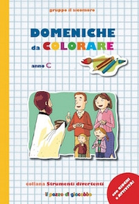 Domeniche da colorare. Anno C - Librerie.coop Domeniche da colorare. Anno C - Librerie.coop