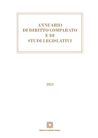 Annuario di diritto comparato e di studi legislativi 2023 - Librerie.coop