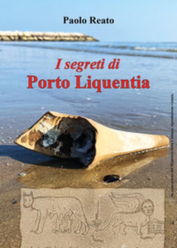 I segreti di Porto Liquentia - Librerie.coop I segreti di Porto Liquentia - Librerie.coop