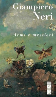 Armi e mestieri - Librerie.coop Armi e mestieri - Librerie.coop