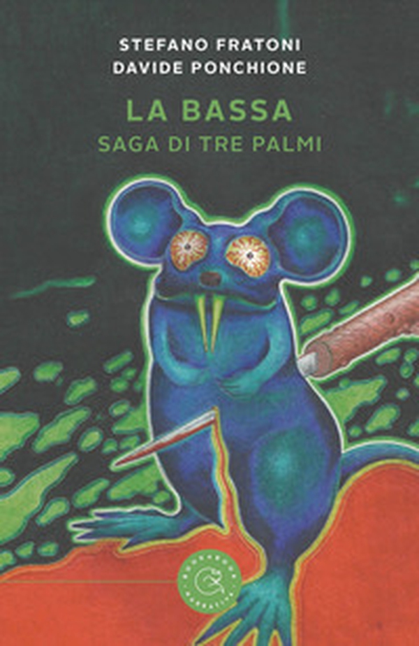 La Bassa. Saga di Tre Palmi - Librerie.coop La Bassa. Saga di Tre Palmi - Librerie.coop