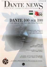 Dante news. Dante 100 per 100. Cento artisti per cento Canti della Divina Commedia. Ediz. italiana e inglese - Librerie.coop