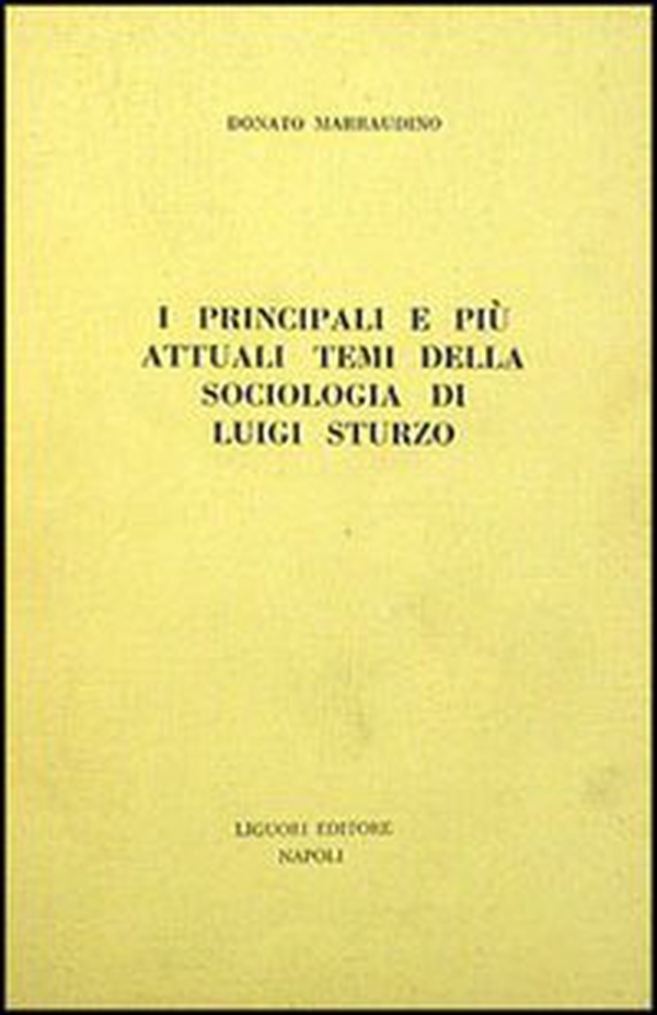 I principali e più attuali temi della sociologia di Luigi Sturzo - Librerie.coop I principali e più attuali temi della sociologia di Luigi Sturzo - Librerie.coop