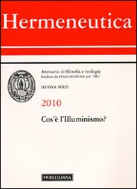 Hermeneutica. Annuario di filosofia e teologia (2010). Cos'è l'illuminismo - Librerie.coop