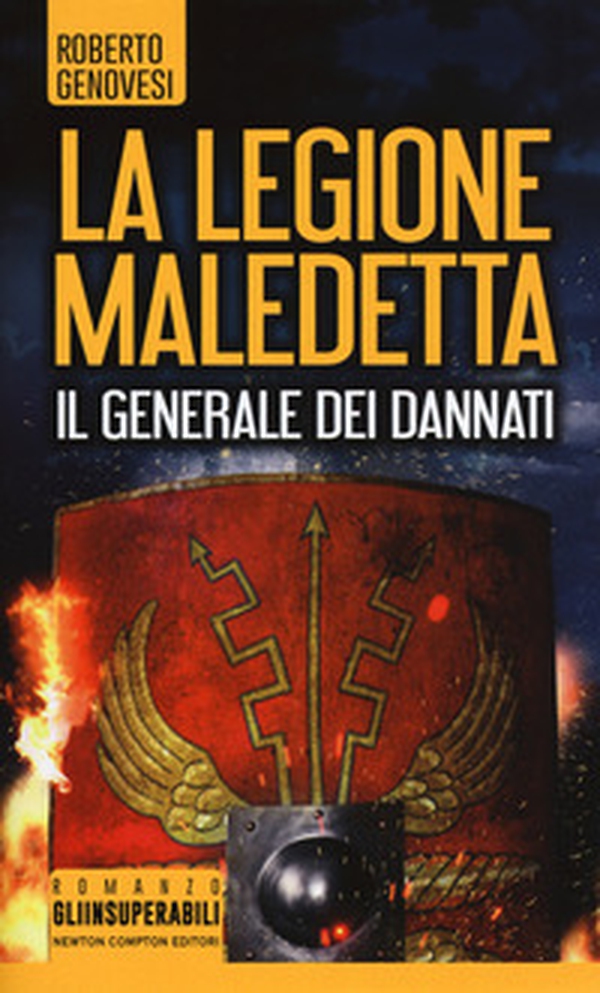 Il generale dei dannati. La legione maledetta - Librerie.coop Il generale dei dannati. La legione maledetta - Librerie.coop