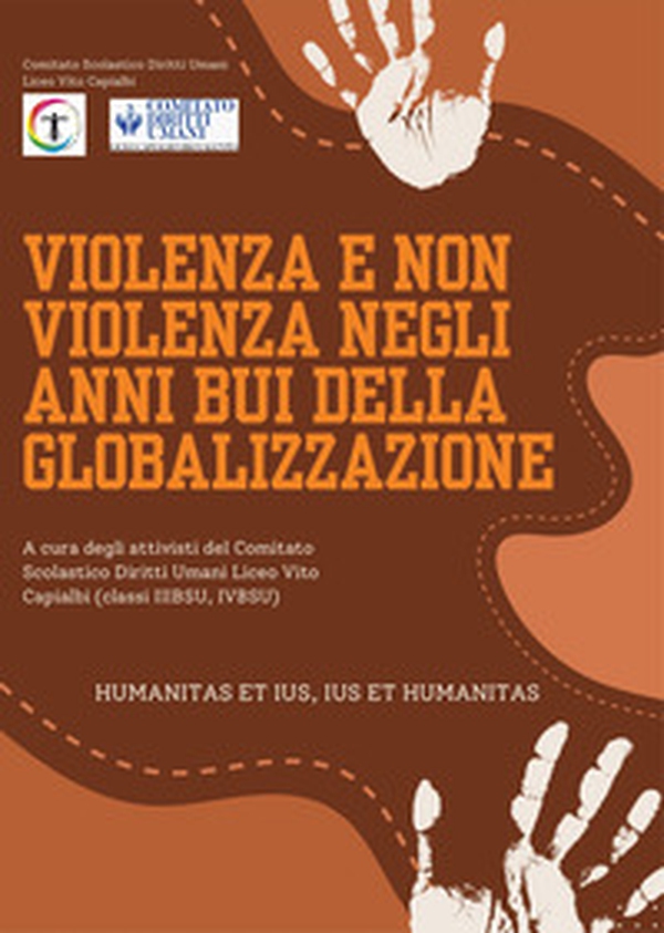Violenza e non violenza negli anni bui della globalizzazione - Librerie.coop Violenza e non violenza negli anni bui della globalizzazione - Librerie.coop