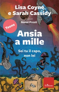 Ansia a mille. Il capo sei tu, non lei - Librerie.coop