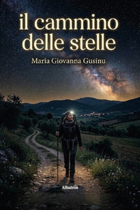 Il cammino delle stelle - Librerie.coop