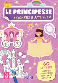 Le principesse. Stickers e attività - Librerie.coop