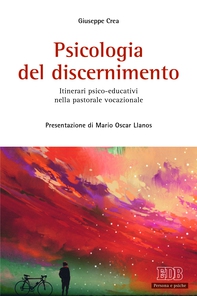 Psicologia del discernimento - Librerie.coop Psicologia del discernimento - Librerie.coop