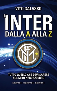 L'Inter dalla A alla Z - Librerie.coop L'Inter dalla A alla Z - Librerie.coop