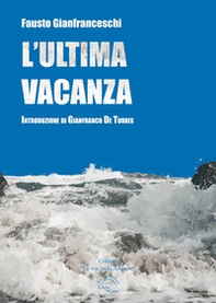 L'ultima vacanza - Librerie.coop