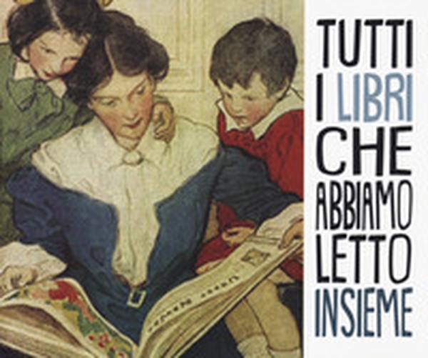 Tutti i libri che abbiamo letto insieme - Librerie.coop Tutti i libri che abbiamo letto insieme - Librerie.coop