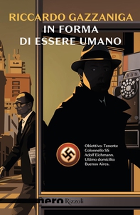 In forma di essere umano (Nero Rizzoli) - Librerie.coop