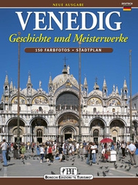 Venedig. Geschichte und Meisterwerke - Librerie.coop