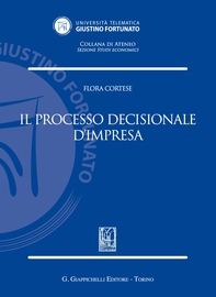Il processo decisionale d'impresa - Librerie.coop Il processo decisionale d'impresa - Librerie.coop