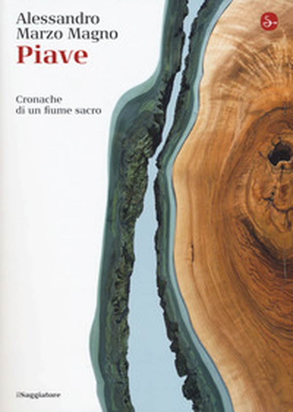 Piave. Cronache di un fiume sacro - Librerie.coop Piave. Cronache di un fiume sacro - Librerie.coop
