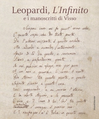 Leopardi, L'infinito e i manoscritti di Visso. Catalogo della mostra (Recanati, dicembre 2018-maggio 2019) - Librerie.coop Leopardi, L'infinito e i manoscritti di Visso. Catalogo della mostra (Recanati, dicembre 2018-maggio 2019) - Librerie.coop