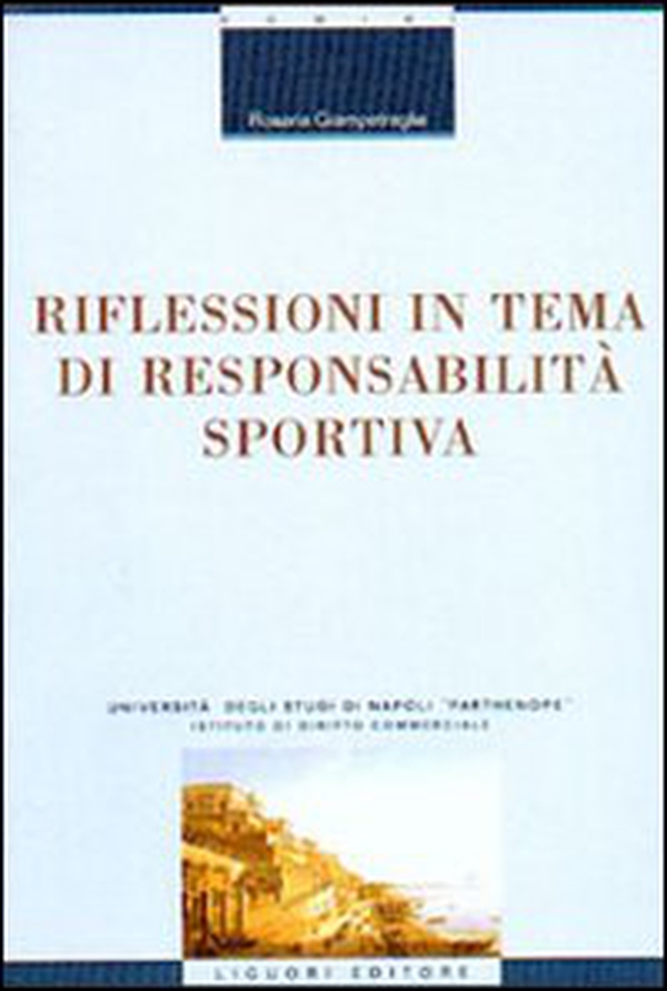 Riflessioni in tema di responsabilità sportiva - Librerie.coop