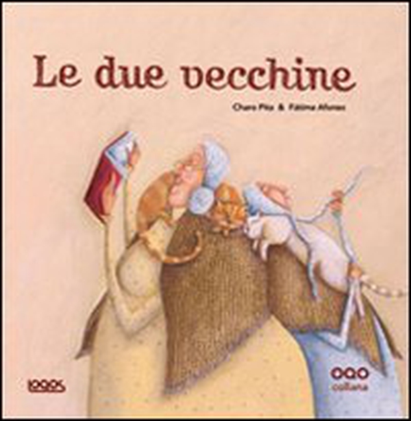 Le due vecchine - Librerie.coop Le due vecchine - Librerie.coop