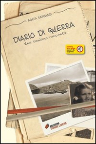 Diario di guerra. Una bambina racconta - Librerie.coop