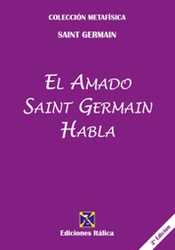 El amado Saint Germain habla - Librerie.coop