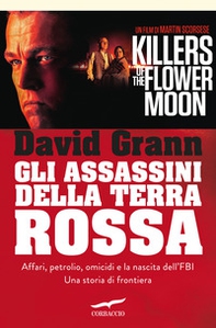 Gli assassini della Terra Rossa. Killers of the Flower Moon - Librerie.coop Gli assassini della Terra Rossa. Killers of the Flower Moon - Librerie.coop