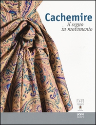 Cachemire. Il segno in movimento. Catalogo della mostra (Como-Cernobbio, 18 giugno-18 settembre 2016). Ediz. italiana e inglese - Librerie.coop Cachemire. Il segno in movimento. Catalogo della mostra (Como-Cernobbio, 18 giugno-18 settembre 2016). Ediz. italiana e inglese - Librerie.coop