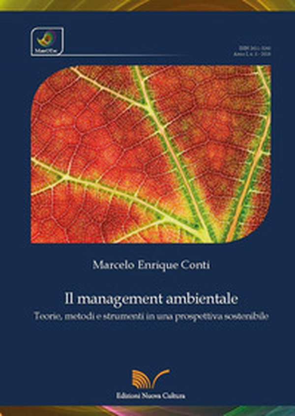 Il management ambientale. Teorie, metodi e strumenti in una prospettiva sostenibile - Librerie.coop Il management ambientale. Teorie, metodi e strumenti in una prospettiva sostenibile - Librerie.coop