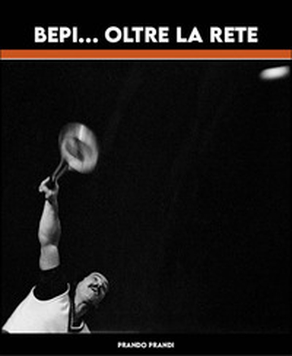 Bepi... Oltre la rete! - Librerie.coop Bepi... Oltre la rete! - Librerie.coop