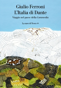 L'Italia di Dante. Viaggio nel Paese della «Commedia» - Librerie.coop