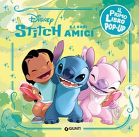 Stitch e i suoi amici. Il primo libro pop-up - Librerie.coop Stitch e i suoi amici. Il primo libro pop-up - Librerie.coop