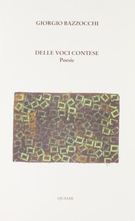 Delle voci contese. Poesie - Librerie.coop