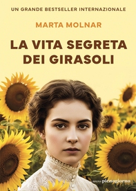 La vita segreta dei girasoli - Librerie.coop