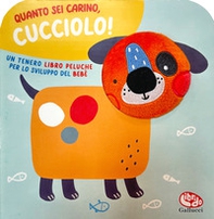 Quanto sei carino, cucciolo! - Librerie.coop