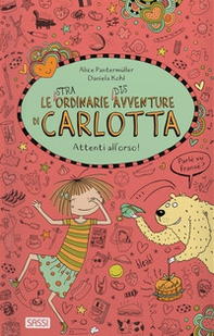 Attenti all'orso! Le (stra)ordinarie (dis)avventure di Carlotta - Librerie.coop Attenti all'orso! Le (stra)ordinarie (dis)avventure di Carlotta - Librerie.coop