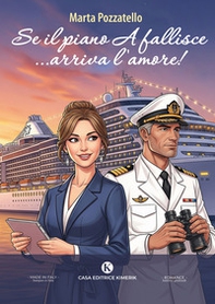 Se il piano A fallisce... arriva l'amore! - Librerie.coop