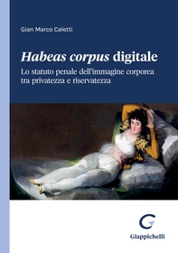 Habeas corpus digitale - e-Book - Librerie.coop