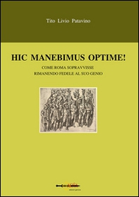 Hic manebimus optime. Testo latino a fronte - Librerie.coop