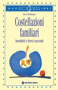 Costellazioni familiari - Librerie.coop Costellazioni familiari - Librerie.coop