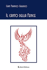 Il canto della fenice - Librerie.coop