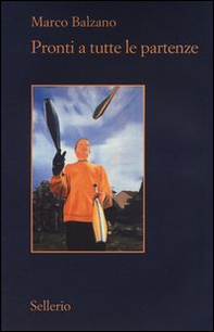 Pronti a tutte le partenze - Librerie.coop Pronti a tutte le partenze - Librerie.coop