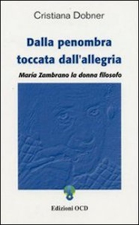 Dalla penombra toccata dall'allegria - Librerie.coop