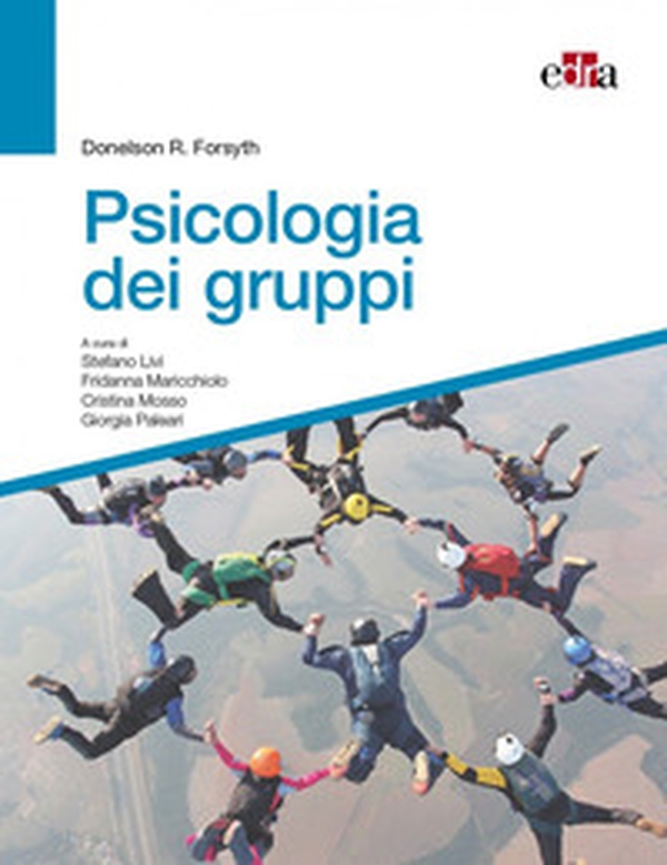Psicologia dei gruppi - Librerie.coop Psicologia dei gruppi - Librerie.coop