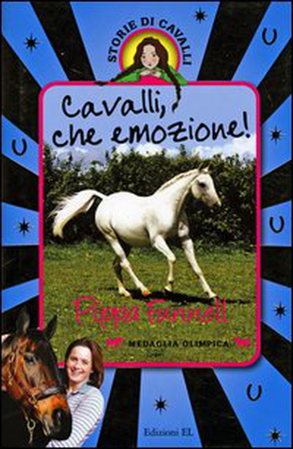 Cavalli, che emozione! Storie di cavalli - Librerie.coop Cavalli, che emozione! Storie di cavalli - Librerie.coop