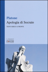 L'apologia di Socrate. Testo greco a fronte - Librerie.coop L'apologia di Socrate. Testo greco a fronte - Librerie.coop