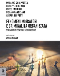 Fenomeni migratori e criminalità e organizzata. Strumenti di contrasto e di presidio - Librerie.coop