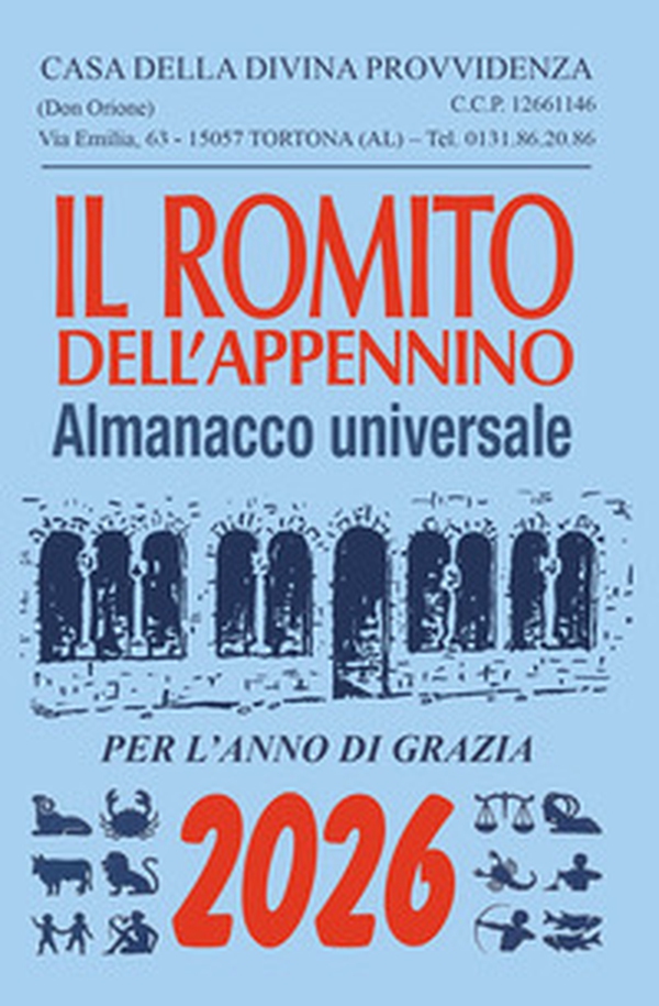 Il romito dell'Appennino. Almanacco universale per l'anno di grazia 2026 - Librerie.coop