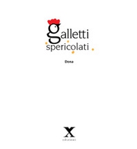 Galletti spericolati - Librerie.coop